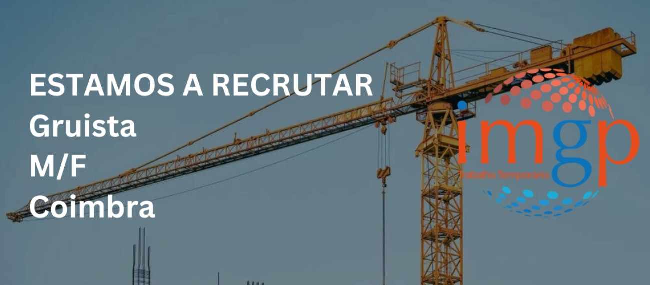 Gruista (M/F) — Coimbra